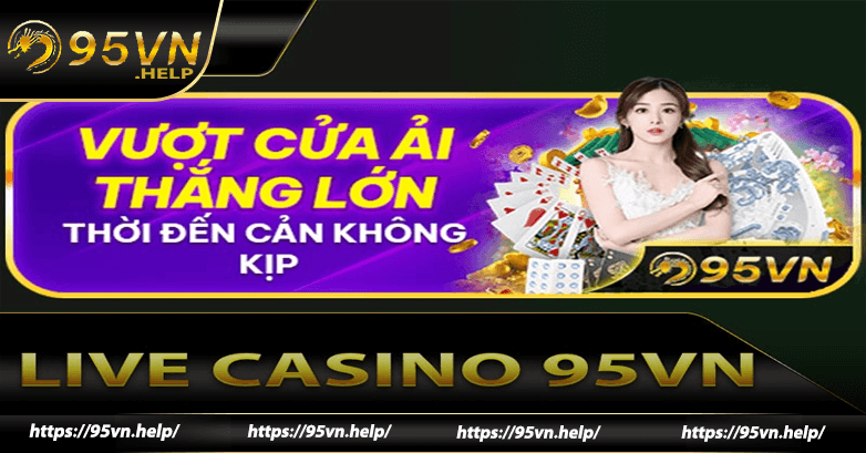 Giới thiệu về Casino 95vn